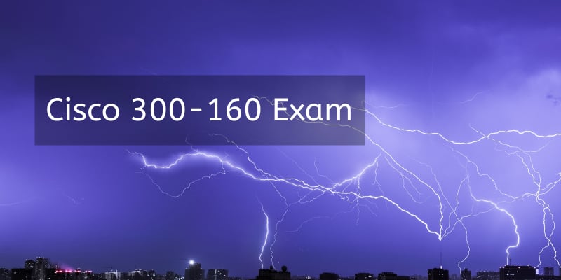 cisco-new-300-160-exam-instead-of-642-996-and-642-998-exams