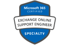 Microsoft 365 Certified: Exchange Online Support Engineer Specialty Exams